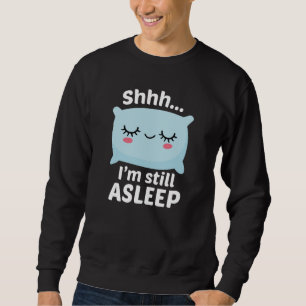 Wie schlafe ich noch? sweatshirt