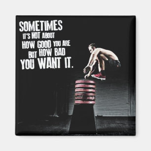 Wie schlecht Sie es Gewollt haben - CrossFit Motiv Magnet