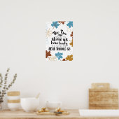 Wie schön es ist, inspirierende Zitate aus dem Her Poster (Küche)