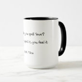 Wie schreibt man Liebe? Tasse (VorderseiteRechts)