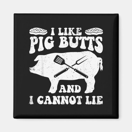 Wie Schweineärsche Bbq Barbecue Grilling Koch Flei Magnet (Vorne)