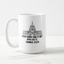 Wie schwer kann es sein? Boys Do it Kamala Harris Kaffeetasse