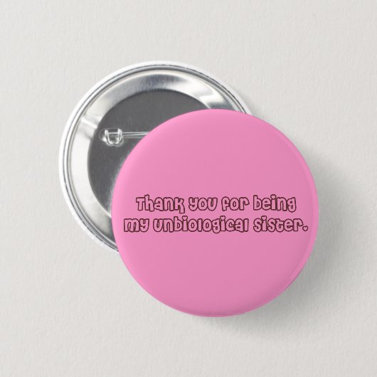 Wie Schwesterknopf Button (Vorne & Hinten)