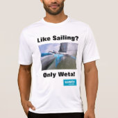 Wie Segeln - nur Weta! T-Shirt (Vorderseite)