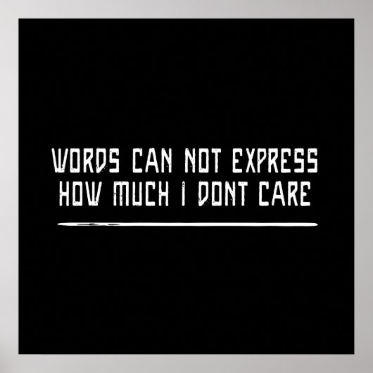 Wie sehr es mir egal ist poster (Vorne)