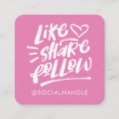 Wie Share folgen Sie Brush Script Pink Social Medi Quadratische Visitenkarte (Vorderseite)