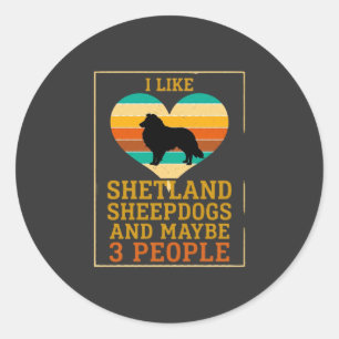 Wie Shetland Sheepdogs Vielleicht Menschen Hund He Runder Aufkleber