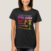 Wie Sie die Disk Golf Disk Golf Golf Golfing Playe T-Shirt (Vorderseite)