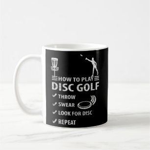 Wie Sie Disk Golf Frisbee Funny Swear Disc spielen Kaffeetasse