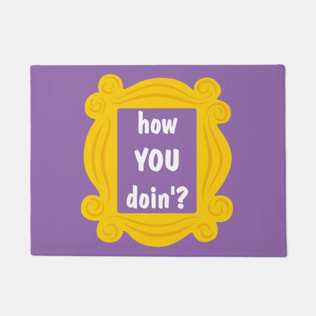 wie Sie doin'? Fußmatte (Vorderseite)