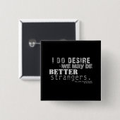 Wie Sie es mögen Insult (B&W) Button (Vorne & Hinten)