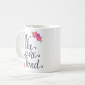 Wie Sie sind leben geliebte Kaffee-Tasse Kaffeetasse (Vorderseite Links)
