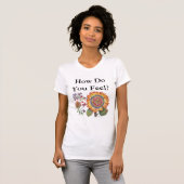 Wie Sie Trainings-Sonnenblume glauben T-Shirt (Vorne ganz)