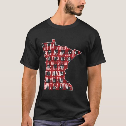 Wie sprechen Minnesotan - Buffalo Karierte Redewen T-Shirt (Vorderseite)