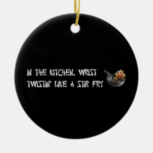 Wie Stir Fry Quote Song-Texte Food Music Cool Keramik Ornament