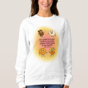 Wie süß sind deine Worte GOTT - Christlich Sweatshirt