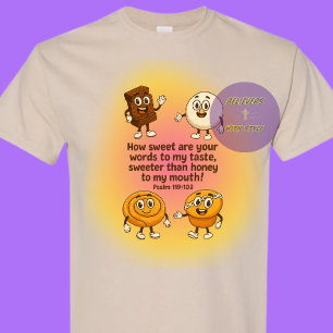 Wie süß sind deine Worte Gott - Christlich T-Shirt