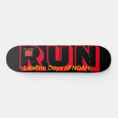 WIE TAGE DES NOAH-Skateboards AUSFÜHREN Skateboard (Horizontal)