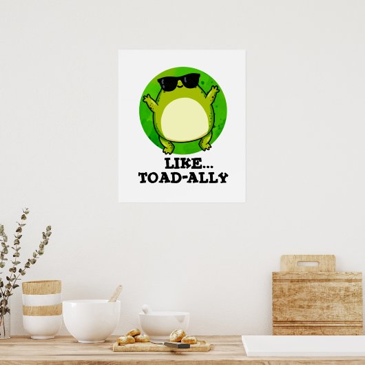Wie Toad-ally Funny Toad Pun Poster (Küche)