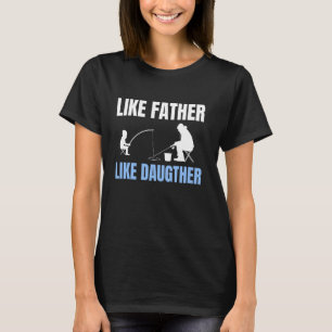 Wie Tochter so Sohn beim Eisfischen T-Shirt