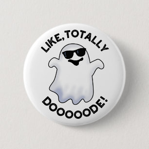 Wie Totally Doode Funny Ghost Pun Button