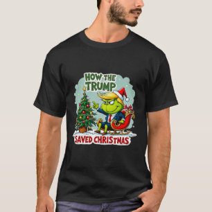 Wie Trump Weihnachten Funny Trump Christma Gerette T-Shirt