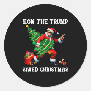 Wie Trump Weihnachten gerettet hat Lustiger Trump Runder Aufkleber