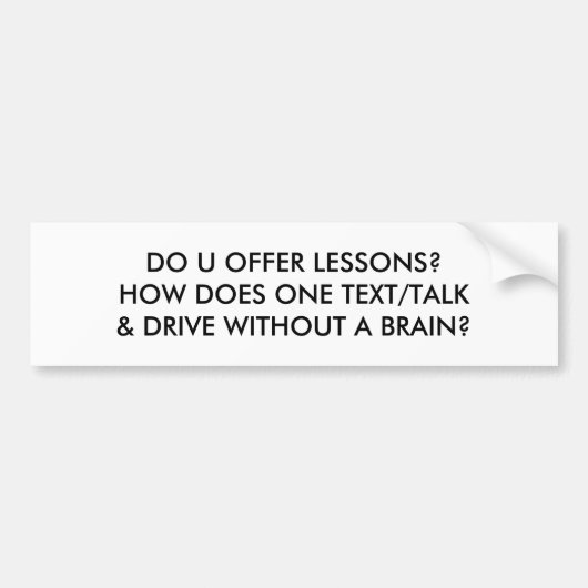 WIE TUT EIN TEXT/TALK U. ANTRIEB OHNE EIN GEHIRN? AUTOAUFKLEBER (Vorne)