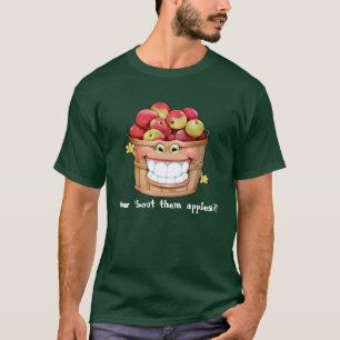 Wie über sie Äpfel?!  Glückliche Äpfel! T-Shirt