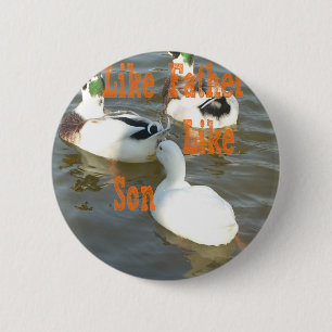 Wie Vater so Sohn. Button