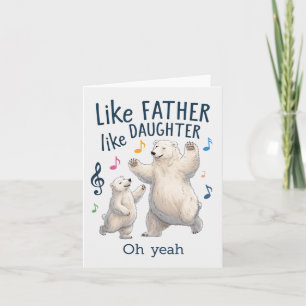 Wie Vater so Tochter Lustiger Vater Eisbär Karte