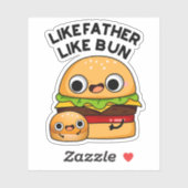 Wie Vater wie Bun Funny Food Puff Aufkleber (Blatt)