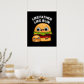 Wie Vater wie Bun Funny Food Puff Dark BG Poster (Küche)