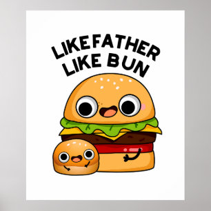 Wie Vater wie Bun Funny Food Puff Poster