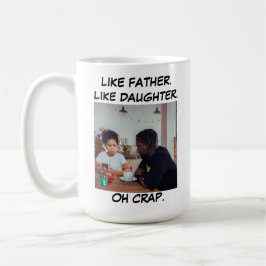 Wie Vater wie Tochter Foto Kaffeetasse