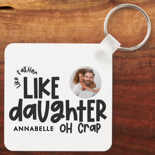 Wie Vater wie Tochter lustiges Foto Schlüsselanhänger (Rückseite)