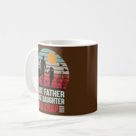 Wie Vater wie Tochter Oh Crap Kaffeetasse (Vorderseite Links)