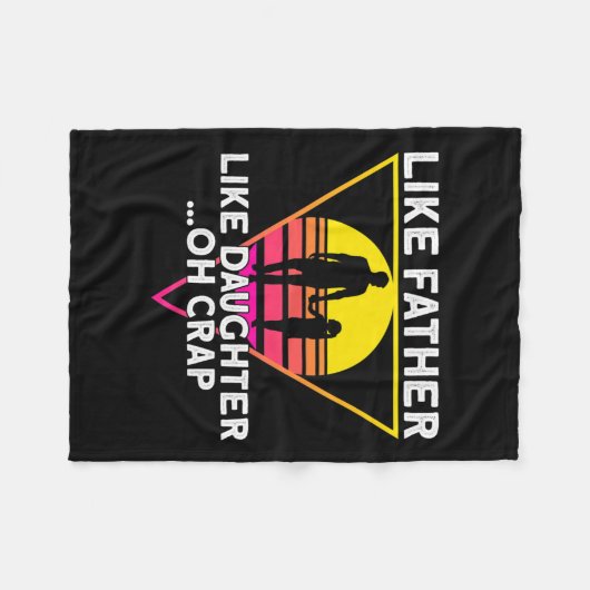 Wie Vater wie Tochter Oh Crap Vathers Day  Fleecedecke (Vorderseite (Horizontal))
