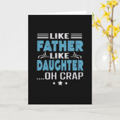 Wie Vater wie Tochter, oh Mist Karte (Gelbe Blume)