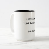 Wie Vater Wie Tochter/Sohn Kaffeetasse Tasse (Vorderseite Links)