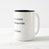 Wie Vater Wie Tochter/Sohn Kaffeetasse Tasse (VorderseiteRechts)