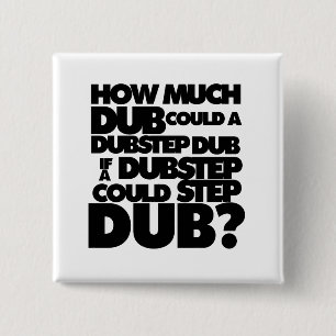 Wie viel Dubstep? Button