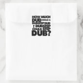 Wie viel Dubstep? Quadratischer Aufkleber (Tasche)