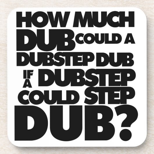Wie viel Dubstep? Untersetzer (Vorderseite)
