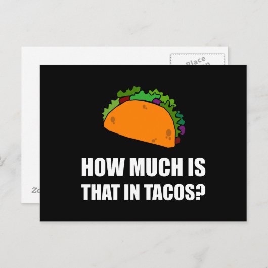 Wie viel in Tacos Funny Fan Postkarte (Vorne/Hinten)