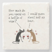Wie viel verbringen Sie für eine Flasche Wein? Steinuntersetzer (Vorderseite)