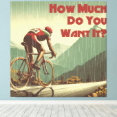 Wie viel Will du, es zu radfahren? Leinwanddruck (Insitu (Holzboden))