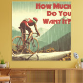 Wie viel Will du, es zu radfahren? Leinwanddruck (Insitu (Wohnzimmer))