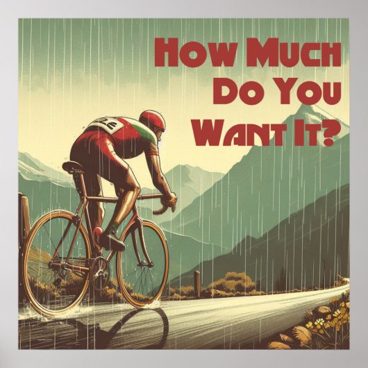 Wie viel Will du, es zu radfahren? Poster (Vorne)