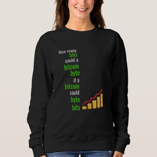 Wie viele Bits könnte ein Bitcoin-Byte sein, wenn Sweatshirt (Vorderseite)